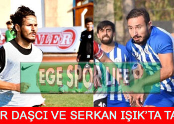 ÖZÇAMDİBİSPOR’DA DAŞCI VE IŞIK’TA İMZAYI ATTI