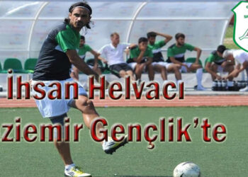 Ali İhsan Helvacı Gaziemir Gençlik’te
