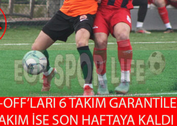 SÜPER AMATÖR PLAY-OFF’LARI GARANTİLEYEN TAKIMLAR BELLİ OLDU