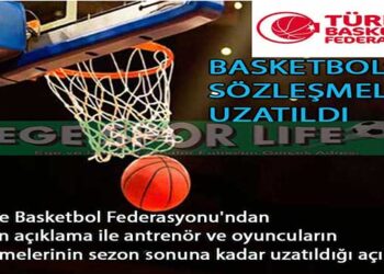 BASKETBOL’DA SÖZLEŞMELER UZATILDI