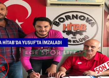 BORNOVA HİTAB’DA YUSUF’TA İMZALADI