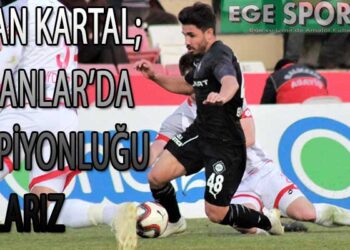 ERHAN KARTAL; DOĞANLAR’DA ŞAMPİYONLUĞU KUTLARIZ