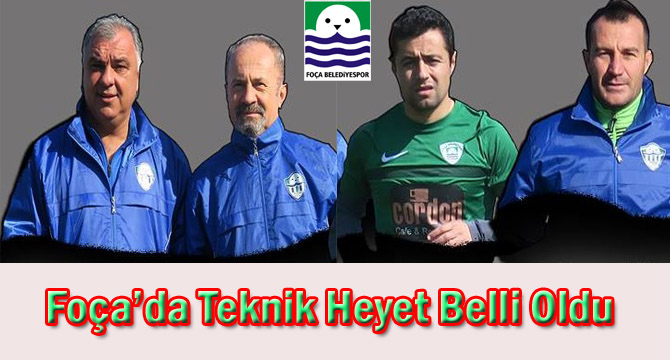 Foça’da Teknik Heyet Belli Oldu