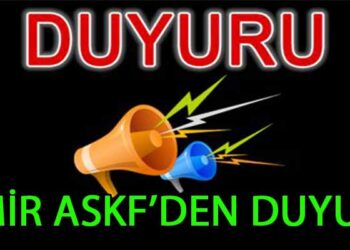 İZMİR ASKF’DEN DUYURU