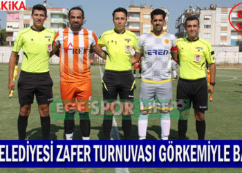 TİRE BELEDİYESİ ZAFER TURNUVASI GÖRKEMİYLE BAŞLADI