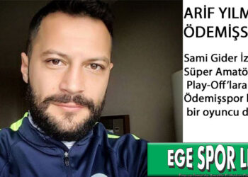 ARİF YILMAZ ,ÖDEMİŞSPOR’DA
