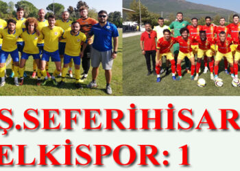 S.Ş.SEFERİHİSAR: 1- YELKİSPOR: 1