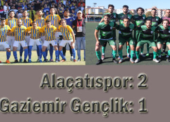 Alaçatıspor: 2- Gaziemir Gençlik: 1