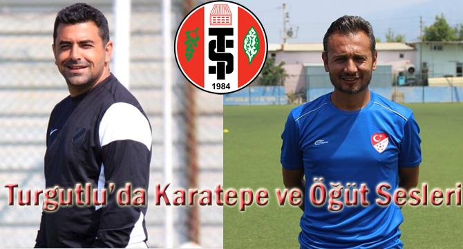 Turgutlu’da Karatepe ve Öğüt Sesleri