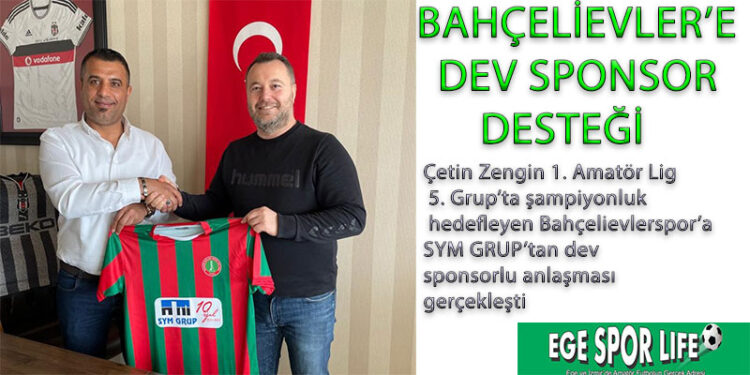 BAHÇELİEVLER’E DEV SPONSOR DESTEĞİ
