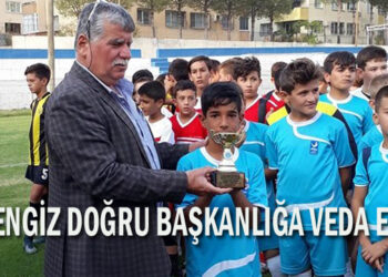 CENGİZ DOĞRU BAŞKANLIĞA VEDA ETTİ