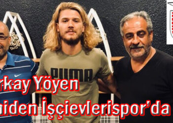 Berkay Yöyen Yeniden İşçievlerispor’da