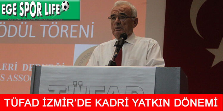 TÜFAD İZMİR’İN YENİ BAŞKANI BELLİ OLDU