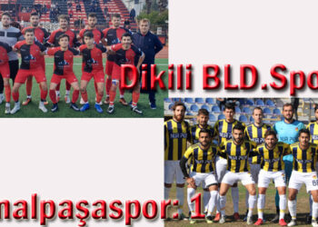 Dikili Belediyespor: 1- Kemalpaşaspor: 1