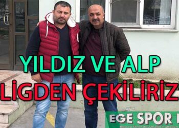 ORHAN YILDIZ VE ABBAS ALP, LİGDEN ÇEKİLİRİZ DEDİ