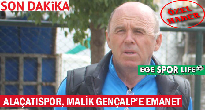 ALAÇATISPOR, MALİK GENÇALP’E EMANET