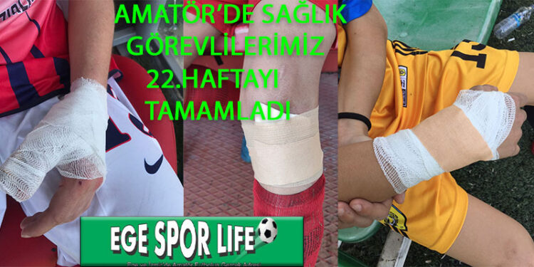 AMATÖR’DE SAĞLIK GÖREVLİLERİMİZ 22.HAFTAYI TAMAMLADI