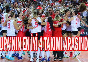 AVRUPA’NIN EN İYİ 4 TAKIMI ARASINDAYIZ