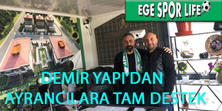 DEMİR YAPI’DAN AYRANCILARA TAM DESTEK