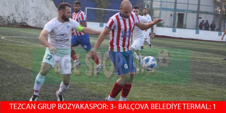 TEZCAN GRUP BOZYAKA, BALÇOVA’DAN 3 PUANI 3 GOLLE ALDI