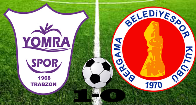 Yomraspor: 1 – Bergama Belediyespor: 0