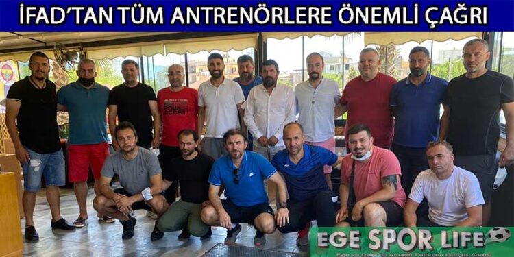 İFAD’TAN TÜM ANTRENÖRLERE ÖNEMLİ ÇAĞRI