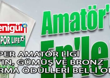 SÜPER AMATÖR LİGİ ALTIN, GÜMÜŞ VE BRONZ KARMA ÖDÜLLERİ BELLİ OLDU