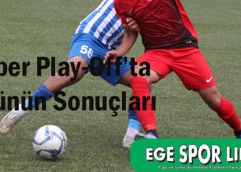 Süper Play-Off’ta Günün Sonuçları