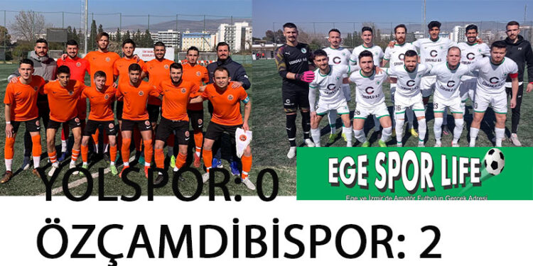 YOLSPOR: 0- ÖZÇAMDİBİSPOR: 2