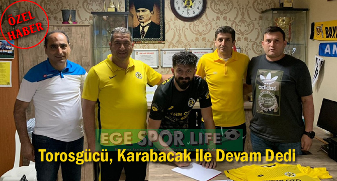 Torosgücü, Karabacak ile Devam Dedi