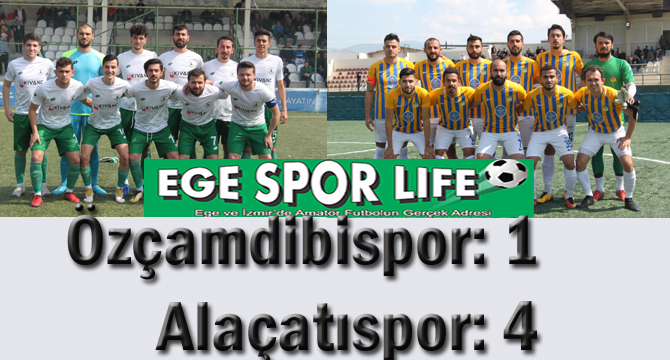 Özçamdibispor: 1- Alaçatıspor: 4