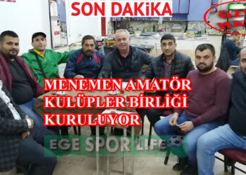 MENEMEN AMATÖR KULÜPLER BİRLİĞİ KURULUYOR
