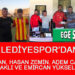 TİRE BELEDİYESPOR’DAN 5 İMZA