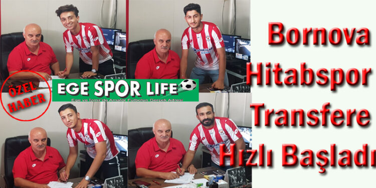 Bornova Hitabspor, Transfere Hızlı Başladı