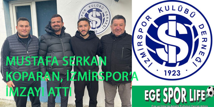 MUSTAFA SERKAN KOPARAN, İZMİRSPOR’A İMZAYI ATTI