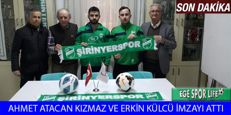 ŞİRİNYERSPOR’DA AHMET VE ERKİN’DE TAMAM