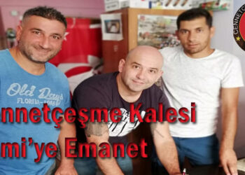 Cennetçeşme Kalesi Sami’ye Emanet