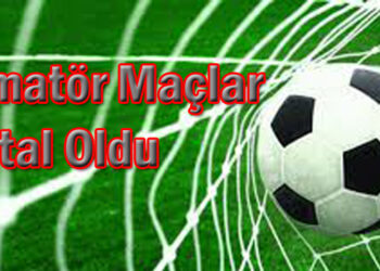 İzmir’de Amatör Maçlar İptal Oldu