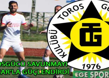 TOROSGÜCÜ’NDE MEHMET ALİ PANCAR’DA TAMAM