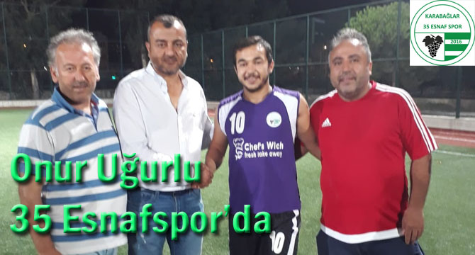 Onur Uğurlu 35 Esnafspor’da
