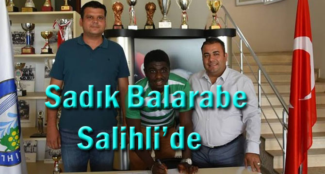 Sadık Balarabe Salihli’de