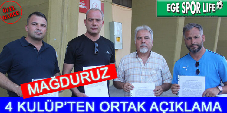 4 KULÜP’TEN ORTAK AÇIKLAMA, MAĞDURUZ