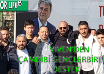 VİVEN’DEN ÇAMDİBİ GENÇLERBİRLİĞİ’NE DESTEK