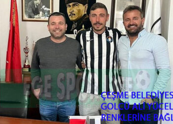 ÇEŞME BELEDİYESPOR, GOLCÜ ALİ YÜCEL AYDIN’I RENKLERİNE BAĞLADI