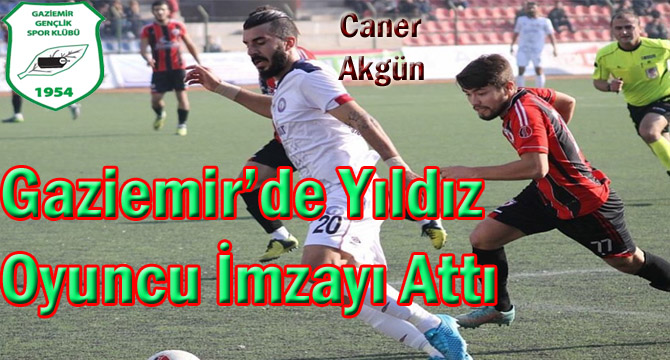 Gaziemir’de Yıldız Oyuncu İmzayı Attı