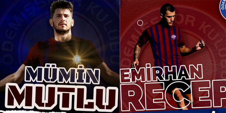 ÖDEMİSŞPOR’DA MÜMİN VE EMİRHAN İMZALADI
