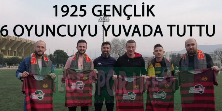 1925 GENÇLİK, 6 OYUNCUYU YUVADA TUTTU