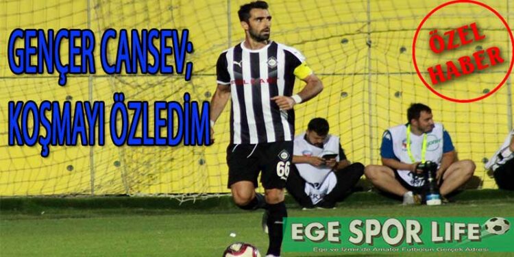 GENÇER CANSEV, KOŞMAYI ÖZLEDİM