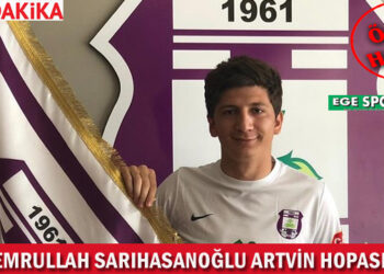 EMRULLAH SARIHASANOĞLU ARTVİN HOPASPOR’DA