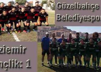 Güzelbahçe Belediyespor: 2- Gaziemir Gençlik: 1